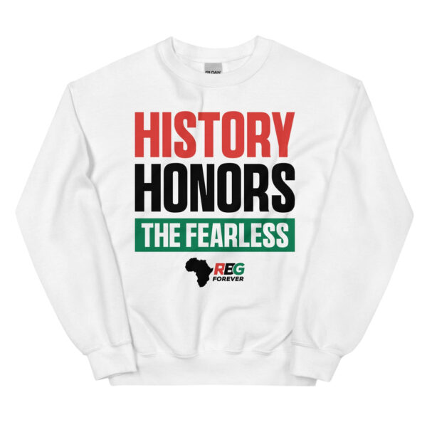 History Honors the Fearless Sweatshirt