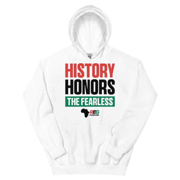 History Honors the Fearless Unisex Hooded Sweatshirt